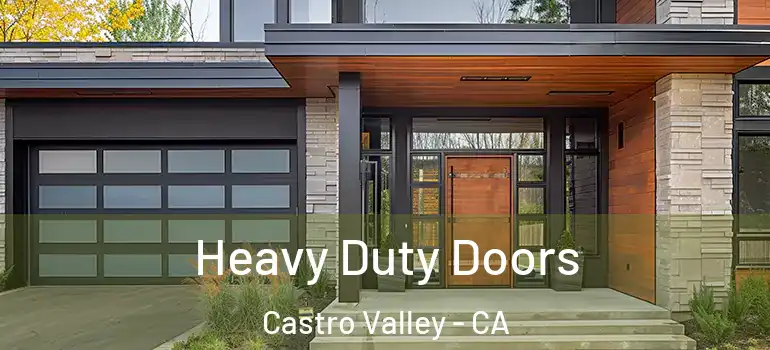  Heavy Duty Doors Castro Valley - CA