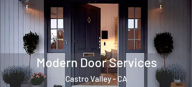  Modern Door Services Castro Valley - CA