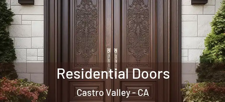  Residential Doors Castro Valley - CA